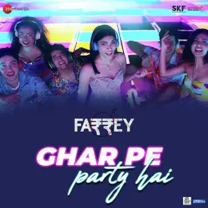 Ghar Pe Party Hai (From Farrey) image