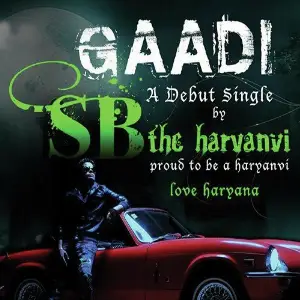 Gaadi SB The Haryanvi