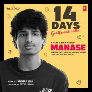 Manase From 14 Days (Girlfriend Intlo) Kapil Kapilan, Ramya Behara, Mark K Robin