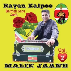 Malik Jaane, Vol. 2 Rayen Kalpoe