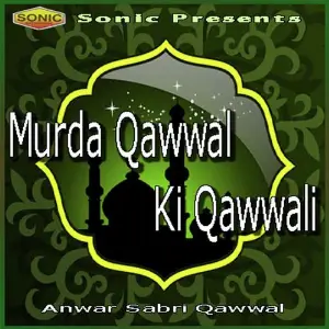 Murda Qawwal Ki Qawwali image