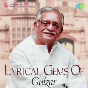 Lyrical Gems Of Gulzar Various Artists