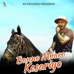 Banno Mharo Kesariyo Kapil Jangir, Anupriya lakhawat, Roje Khan