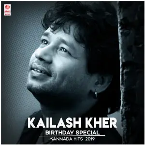 Kailash Kher Birthday Special Kannada Hits 2019 image