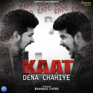 Kaat Dena Chahiye - Single image