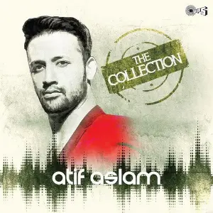 The Collection - Atif Aslam 