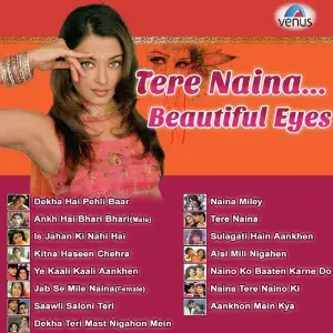 Tere Naina - Beautiful Eyes Various Artists