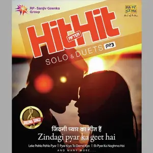 Hit After Hit Solo And Duets Zindagi Pyar Ka Geet Hai Various Artists