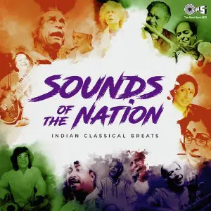 Sound Of Nation - Indian Classical Greats image