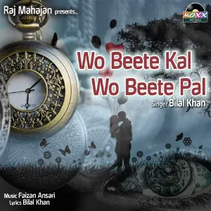 Wo Beete Kal Wo Beete Pal image