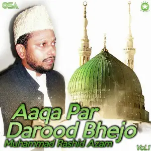 Aaqa Par Darood Bhejo, Vol. 1 image