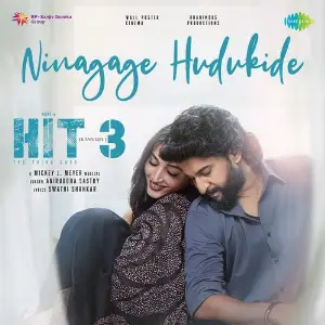 Ninagage Hudukide (From Hit - 3) (Kannada) image