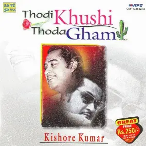Kishore Kumar - Thodi Khushi Thoda Gham - Vol 1 Various Artists