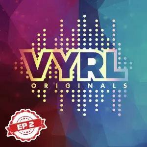 VYRL Originals - EP 2 Various Artists