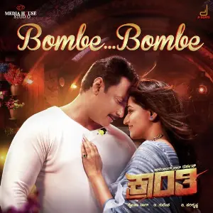 Bombe Bombe (From Kranti) V. Harikrishna, Yogaraj Bhat, Sonu Nigam