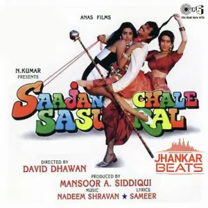 Saajan Chale Sasural - Jhankar 