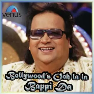 Bollywoods Ooh La La Bappi Da Various Artists