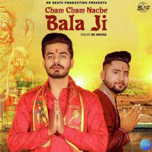 Cham Cham Nache Bala Ji - Single image