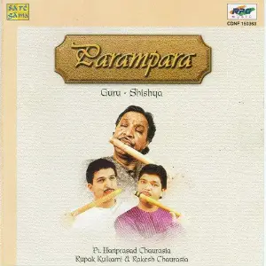 Parampara - Guru Shishya - Pt. Hariprasad Ch Various Artists