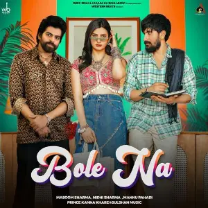 Bole na (feat. Mannu Pahadi) image