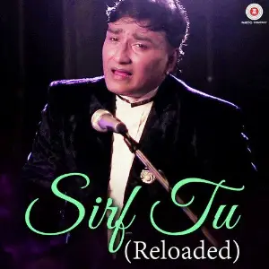 Sirf Tu (Reloaded) image