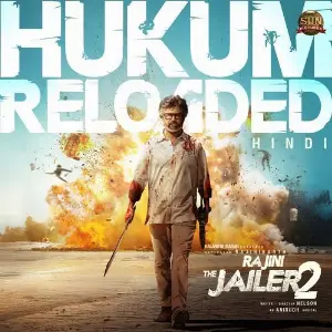 Hukum Reloaded - Hindi (From Rajini The Jailer 2) image