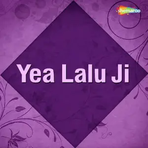Yea Lalu Ji image