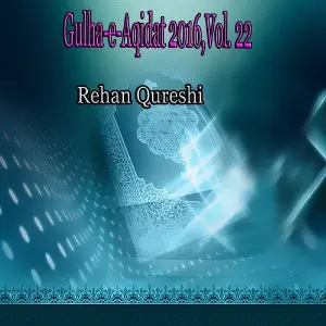 Gulha-e-Aqidat 2016, Vol. 22 image