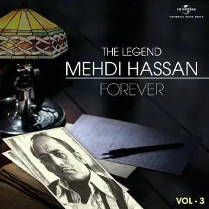 The Legend Forever - Mehdi Hassan - Vol.3 Mehdi Hassan