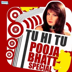 Tu Hi Tu - Pooja Bhatt Special A.R. Rahman, Ajit Varman