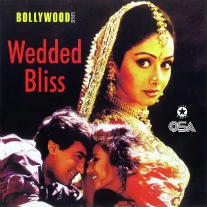 Wedded Bliss - Bollywood Series Various Artists
