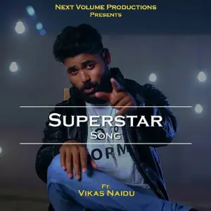 Superstar Song Vikas Naidu