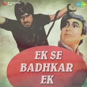 Ek Se Badhkar Ek 