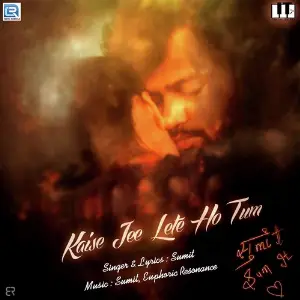 Kaise Jee Lete Ho Tum image