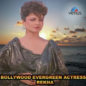 Bollywood Evergreen Actress Rekha Various Artists