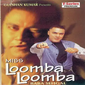 Loomba Loomba Baba Sehgal