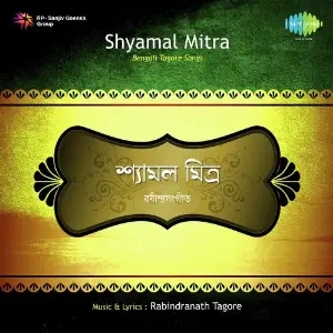 Rabindra Sangeet By Shyamal Mitra image