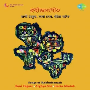 Songs Of Rabindranath Bani Tagore Arghya Sen image