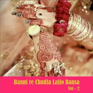Banni Re Chudla Laijo Bansa, Vol. 2 image