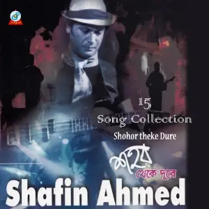 Shohor Theke Dure - 15 Song Collection image