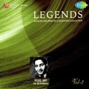 Legends - Mohammed Rafi - The Virtuso - Vol 2 Various Artists
