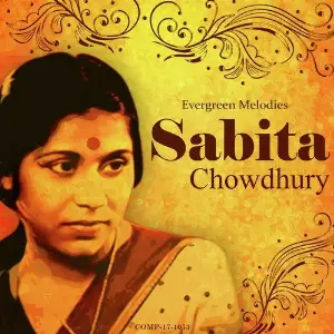 Sabita Chowdhury Evergreen Melodies image