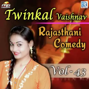 Twinkal Vaishnav Rajasthani Comedy Vol 43 image