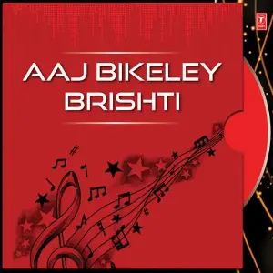 Aaj Bikeley Brishti image