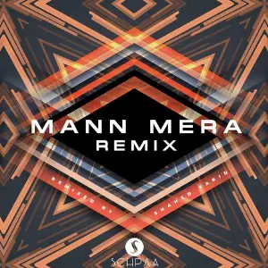 Mann Mera (Remix) Shahed Farid