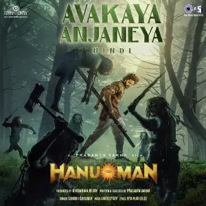 Avakaya Anjaneya (From HanuMan) Hindi 