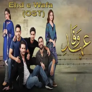 Ehd e Wafa (From Ehd e Wafa) Ali Zafar, Asim Azhar, Sahir Ali Bagga, Aima Baig
