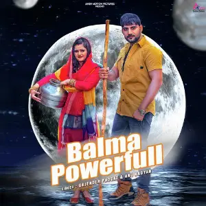 Balma Powerfull - Single Annu Kadyan, Gajender Phogat