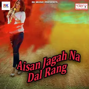 Aisan Jagah Na Dal Rang image