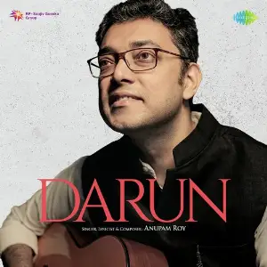 Darun - Anupam Roy Anupam Roy